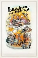 Poster de Fiddler's Journey to the Big Screen