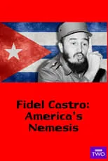 Portada de Fidel Castro: America's Nemesis