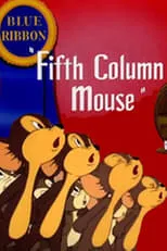 Poster de la película Fifth Column Mouse - Películas hoy en TV