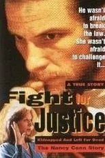 Andrew Keegan interpreta a Gary Conn en Fight for Justice: The Nancy Conn Story