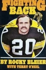 Steve Tannen interpreta a Terry Hanratty en Fighting Back: The Story of Rocky Bleier