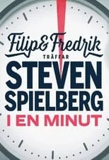 Fredrik Wikingsson es Self en Filip och Fredrik träffar Steven Spielberg - i en minut