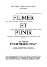 Película Filmer et punir