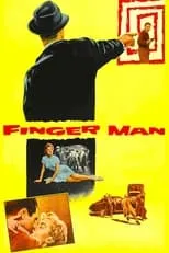 Charles Maxwell es Fred Amory en Finger Man