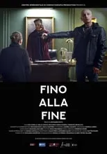 Póster de la película Fino alla fine