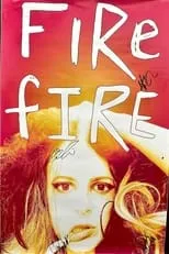 Rachel Paulson interpreta a  en Fire F***ing Fire