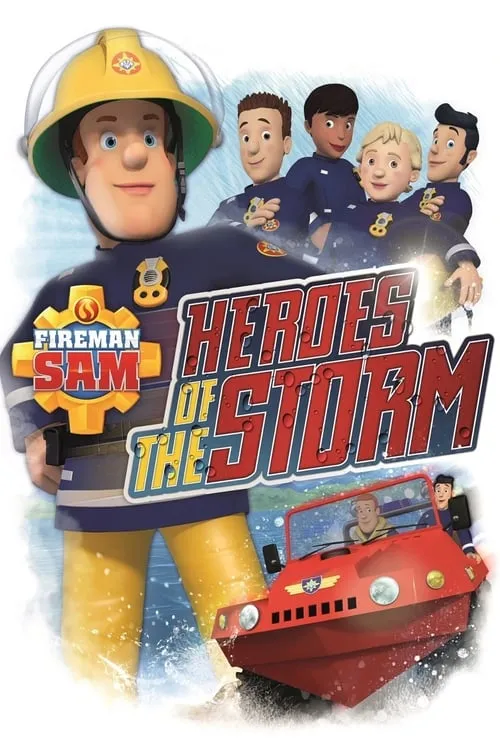 Póster de Fireman Sam: Heroes of the Storm