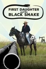 Winona LaDuke es Herself en First Daughter and the Black Snake