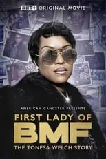 Poster de First Lady of BMF: The Tonesa Welch Story