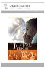 Película First, Last and Deposit