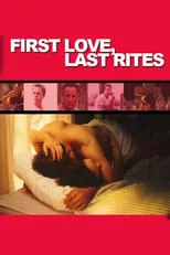 Película First Love, Last Rites