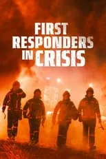 Keith Hanks es Self en First Responders in Crisis