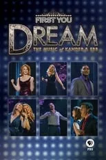 Poster de la película First You Dream: The Music of Kander & Ebb - Películas hoy en TV