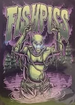 Póster de la película Fish Piss