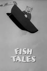 Joe Dougherty es Porky Pig (voice) (uncredited) en Fish Tales