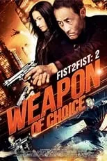 Katherine Celio es Ashlie (Ash) Jordan en Fist 2 Fist 2: Weapon of Choice