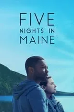 Bill Raymond en la película Five Nights in Maine