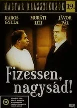 Póster de la película Fizessen, nagysád!