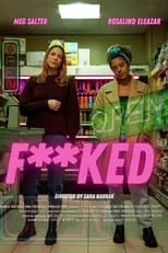 Rosalind Eleazar interpreta a Dani en F**KED