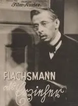 Película Flachsmann als Erzieher