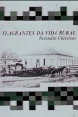 Portada de Flagrantes da vida rural: Fazendas Clássicas