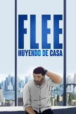 Poster de la película Flee: Huyendo de casa - Películas hoy en TV