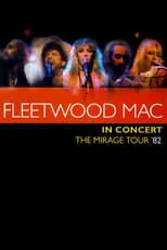 Lindsey Buckingham es Self en Fleetwood Mac in Concert - The Mirage Tour '82