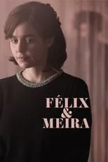 Poster de la película Félix y Meira - Películas hoy en TV