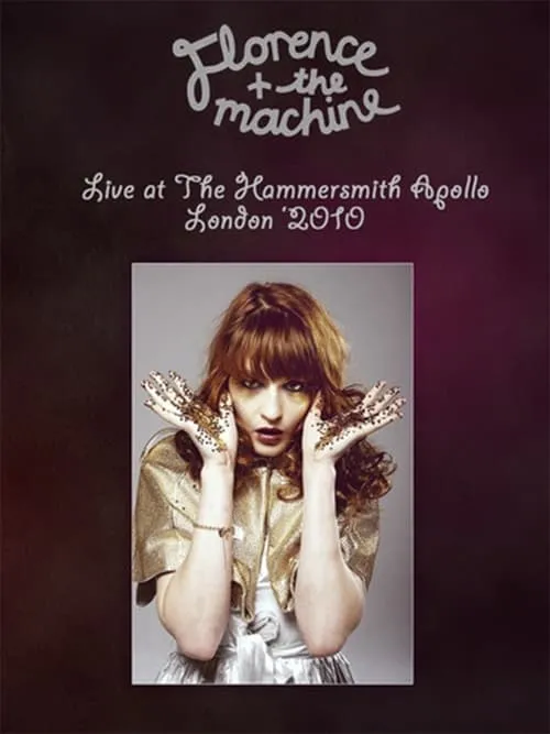 Poster de Florence and The Machine: Live at the Hammersmith Apollo