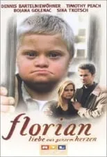 Película Florian - Liebe aus ganzem Herzen