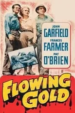 Frances Farmer interpreta a Linda Chalmers en Flowing Gold