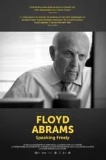 Floyd Abrams es Self en Floyd Abrams: Speaking Freely