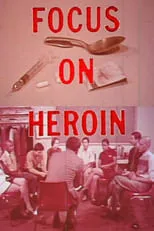 David Hartman interpreta a Narrator en Focus On Heroin