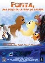 Película Fofita, una foquita la mar de salada