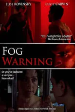 Elise Rovinsky es Anna en Fog Warning