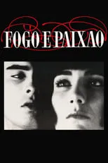 Película Fogo e Paixão