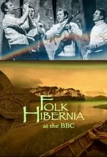 Christy Moore interpreta a Self en Folk Hibernia at the BBC