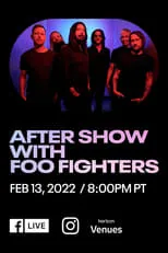 Chris Shiflett es Himself en Foo Fighters-Superbowl LVI Aftershow in Virtual Reality