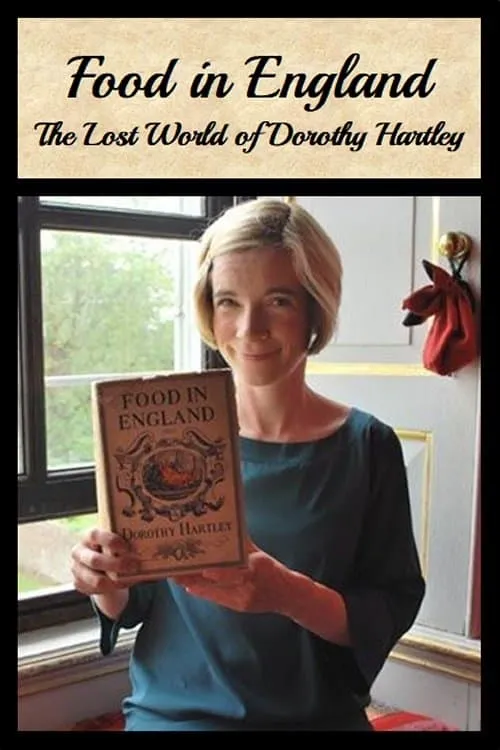 Póster de la película Food in England: The Lost World of Dorothy Hartley