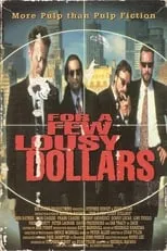 Portada de For a Few Lousy Dollars