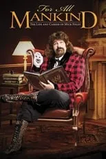 Portada de For All Mankind - The Life and Career of Mick Foley