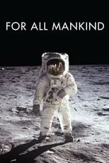 Buzz Aldrin interpreta a Self (archive footage) en For All Mankind