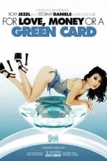 Poster de For Love, Money, or a Green Card