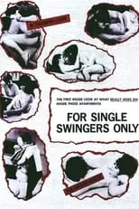 Película For Single Swingers Only