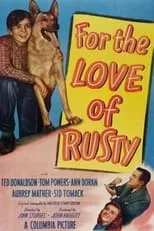 Ted Donaldson es Danny Mitchell en For the Love of Rusty