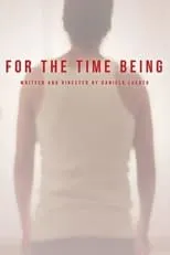 Daniela Lucato es  en For the Time Being