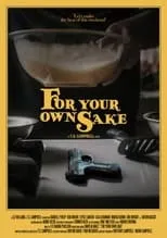 Poster de For Your Own Sake