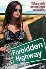 Mia Zottoli interpreta a Asia en Forbidden Highway