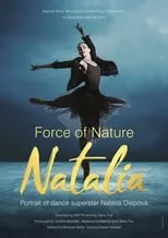 Natalia Osipova interpreta a Herself en Force of Nature Natalia