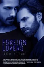 Lucio Nieto interpreta a Foreigner en Foreign Lovers